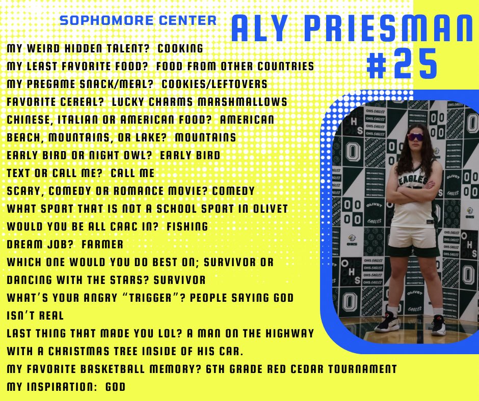 MEET YOUR VARSITY LADY EAGLES!🏀🦅

Aly Priesman is a sophomore, and second year varsity player.  Aly brings strength and rebounding/scoring ability for the Eagles.