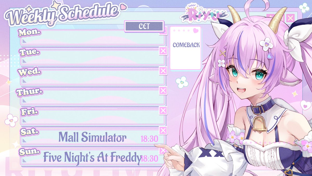 - Weekly Schedule -

 COME BACK TIME