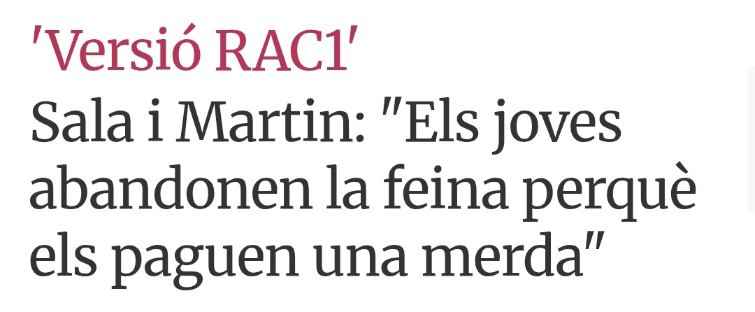 Si ho diu fins i tot ell potser sí que tenim un consens transversalíssim i els que ho negueu sou empresaris explotadors o llepabotes dels amos, eh?