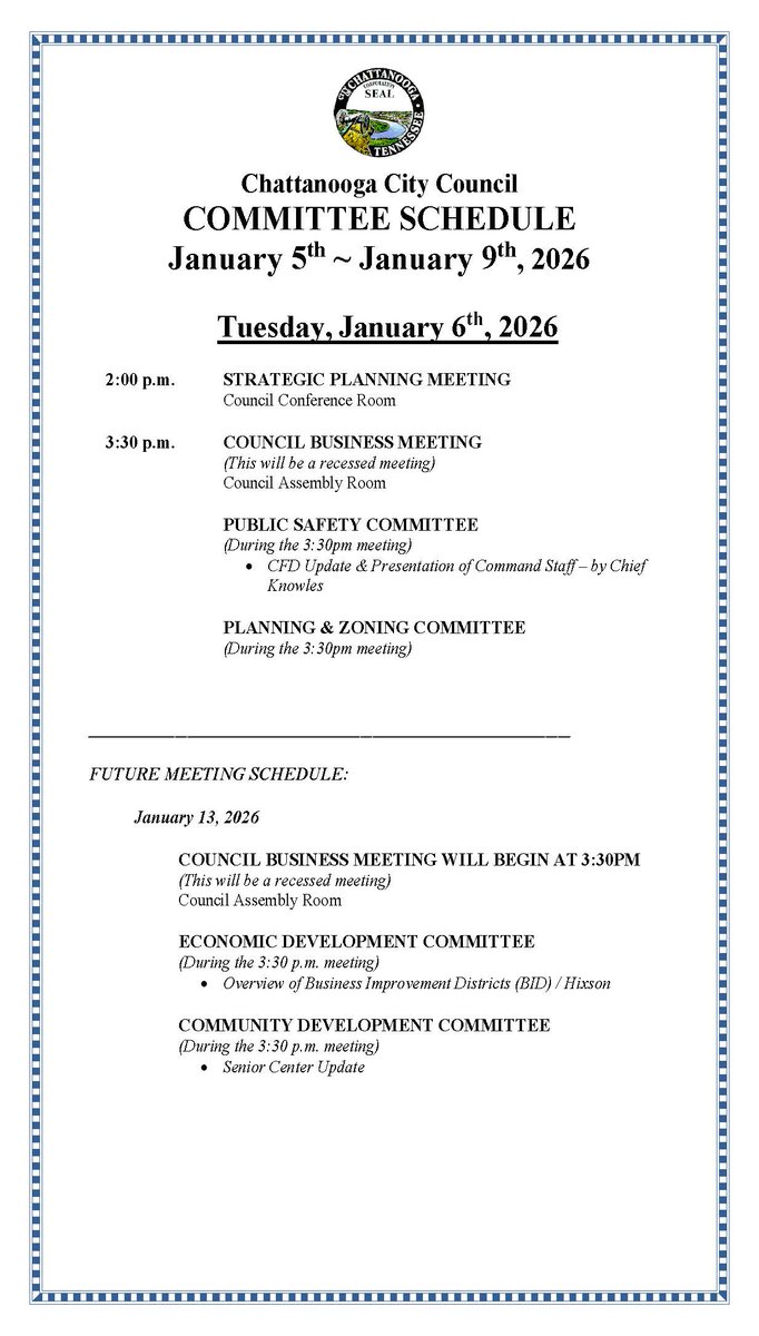 The <a href="/CouncilChatt/">Chattanooga Council</a> business and committee schedule for Tuesday, January 6th, 2026, is available now at: