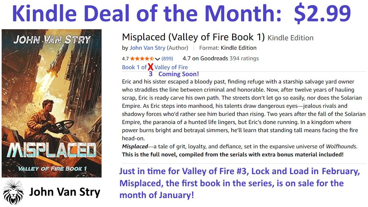 Kindle Deal of the Month:  $2.99
Misplaced (Valley of Fire, Book 1)

Just in time for Lock and Load, Valley of Fire Book 3's release in February 2026, Misplaced is on sale for $2.99 for the month of January!

amzn.to/4i6iGJH