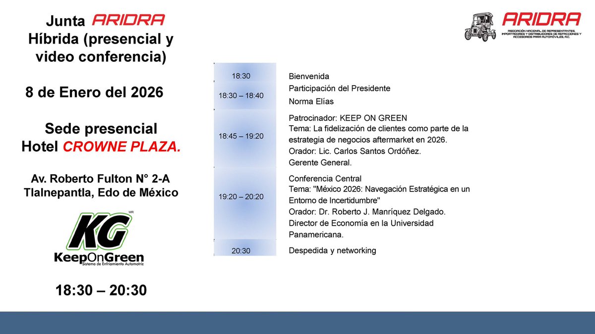 Orden del Día de la Junta ARIDRA, del 8 de enero del 2026 de 18:30 a 20:30 horas. 
  
 Junta patrocinada por KEEP ON GREEN
 
 Hotel CROWNE PLAZA Tlalnepantla – Av. Roberto Fulton N 2-A Tlalnepantla, Edo de México 
 
 Los esperamos.