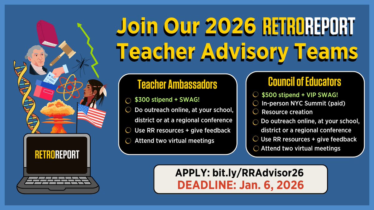 RetroReport's tweet photo. APPLY SOON: Do you want to become a Retro Report teacher advisor in 2026? You only have a few more days to apply. 

Become a Teacher Ambassador or member of our Council of Educators to receive exclusive perks, such as stipends and SWAG. Apply by 1/6: https://t.co/lxAvI4WOQ0 https://t.co/6OCAaB2LuN