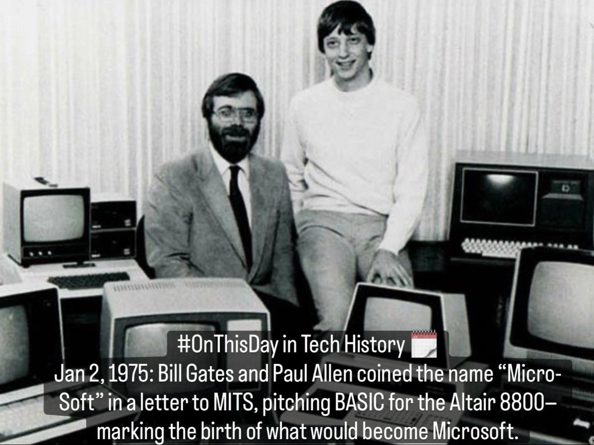 ClineCOM's tweet photo. #OnThisDay in Tech History 🗓️
Jan 2, 1975: Bill Gates and Paul Allen coined the name “Micro-Soft” in a letter to MITS, pitching BASIC for the Altair 8800—marking the birth of what would become Microsoft. https://t.co/oxU5FP2Qyz