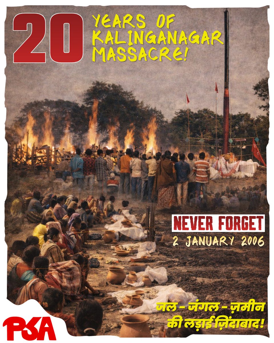 Psa_jnu's tweet photo. *20 YEARS OF KALINGANAGAR MASSACRE!* 

_Remembering the Martyrs of the Kalinganagar Police Firing._ 

20 years ago today, the Odisha police opened fire on Adivasi peasants resisting the forcible acquisition of their land in Kalinganagar, Jajpur district. At least 13 Adivasis https://t.co/3gEAnTJoZ0