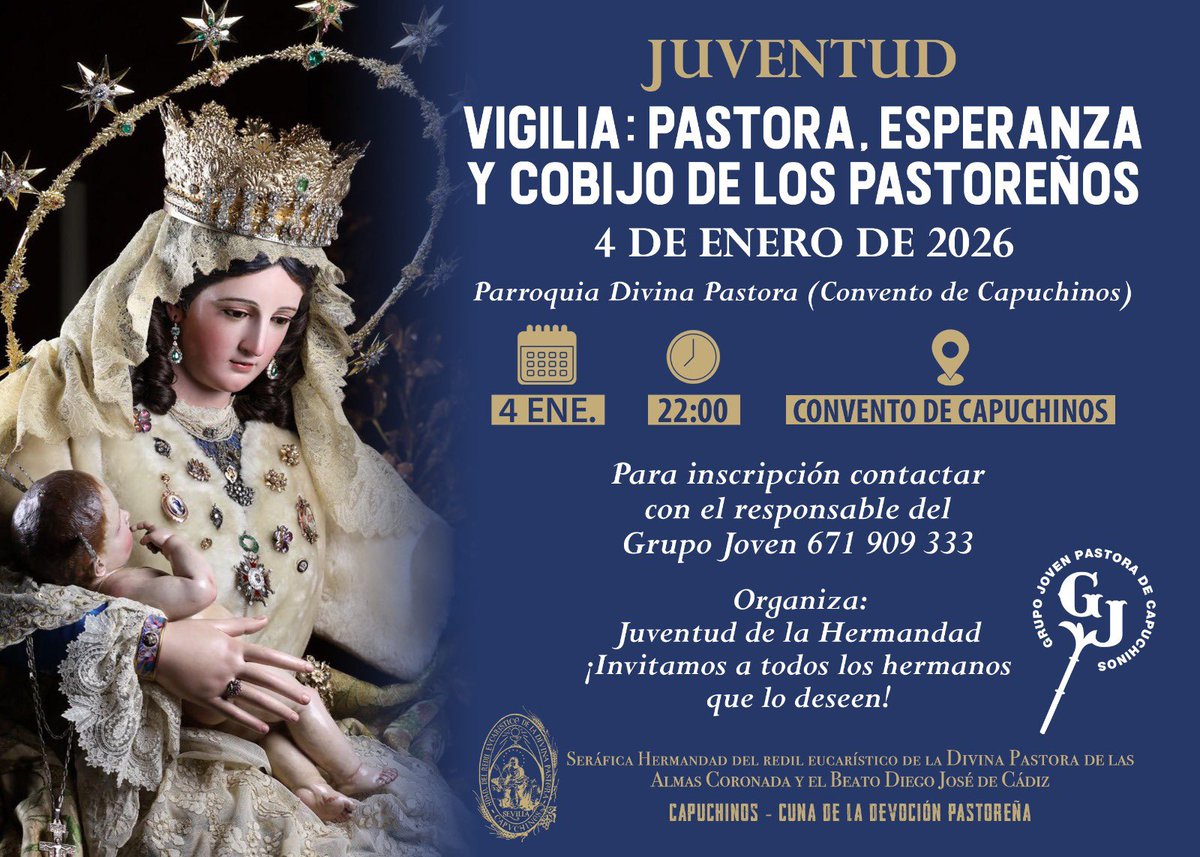 𝐉𝐔𝐕𝐄𝐍𝐓𝐔𝐃 | Vigilia: 𝑷𝒂𝒔𝒕𝒐𝒓𝒂, 𝒆𝒔𝒑𝒆𝒓𝒂𝒏𝒛𝒂 𝒚 𝒄𝒐𝒃𝒊𝒋𝒐 𝒅𝒆 𝒍𝒐𝒔 𝒑𝒂𝒔𝒕𝒐𝒓𝒆𝒏̃𝒐𝒔

En la noche del próximo domingo, 4 de enero, el grupo joven de nuestra Hermandad organizará una Vigilia de oración en torno a la Divina Pastora de las Almas Coronada.