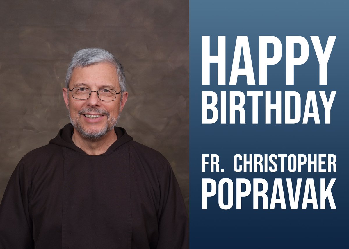 Happy Birthday Fr. Christopher Popravak, O.F.M.Cap.