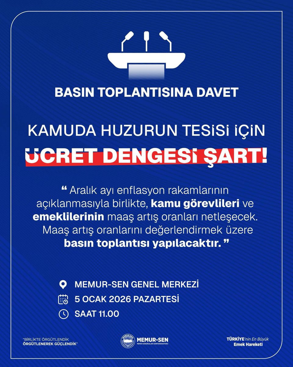 ➡️KAMUDA HUZURUN TESİSİ İÇİN

✅ÜCRET DENGESİ ŞART

Seyyanen zam talebi, kamu personel sisteminde reform yapılması ve çalışma hayatına ilişkin diğer hususlara yönelik basın toplantısında kamuoyu bilgilendirecektir.

📌 Memur-Sen Genel Merkezi
📆 05.01.2026 (Pazartesi)
🕐 11.00