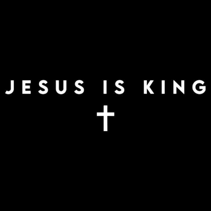 Jesus is king.