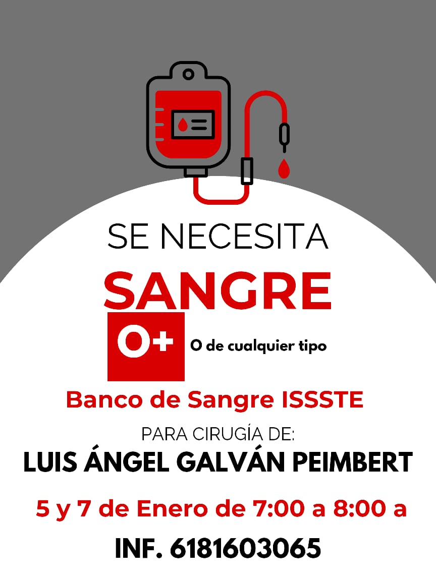 🩸Se solicitan donadores de sangre para el compañero periodista, Luis Galván. #Durango