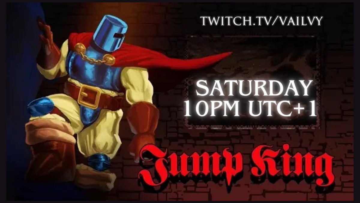 Hi 🤖

This saturday will be my first stream of the year !

My dear oilers chose for a #JumpKing revenge
It's time to tackle this game again 🗿

You will decide if I get drunk (on oil) again or not 
so stay kind and lets be reasonable ~ 

Let's have fun and party together🎉
