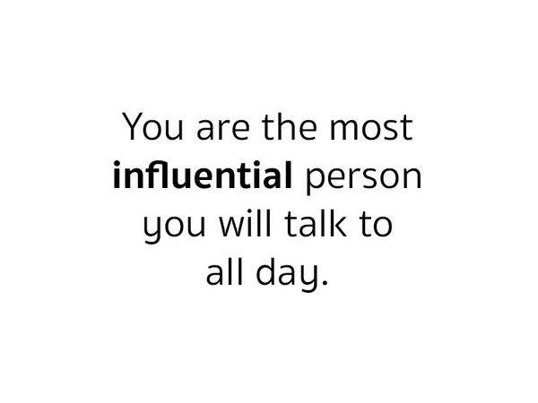 Self talk 
#Mindfulness