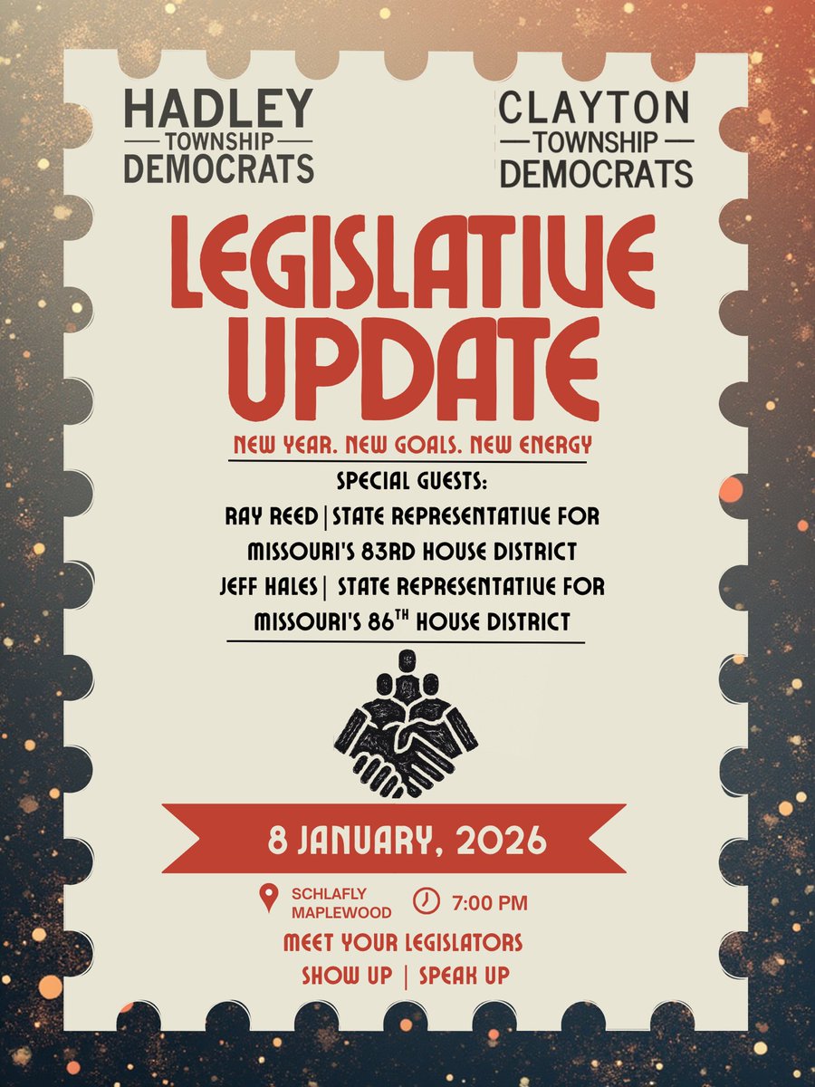 🎉✨ First meeting of 2026 — we’re back! ✨

Hadley Township Democrats + Clayton Township Democrats are kicking off the new year with a Legislative Update 🏛️🗣️

📅 January 8, 2026
📍 Schlafly Maplewood
🕖 7:00 PM

New year. New goals. New energy. 💪🔥
Come meet your legislators!