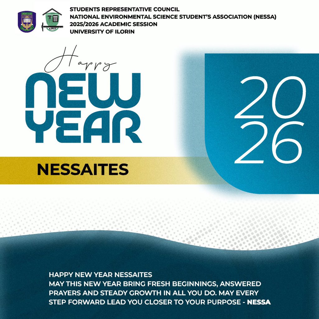 STUDENT REPRESENTATIVE COUNCIL
10th ASSEMBLY ll ‘25/‘26  PARLIAMENTARY SESSION,
NATIONAL ENVIRONMENTAL SCIENCES STUDENTS ASSOCIATION <a href="/UnilorinNessa/">NESSA Unilorin</a> 
<a href="/UnilorinNGR/">University of Ilorin, Nigeria</a> 

Wish all NESSAites a Happy New Year  🎊🎆 
Kind Regards,
Rt. Hon. Bashir Bamidele Adelabu
Speaker, NESSA SRC 25/26