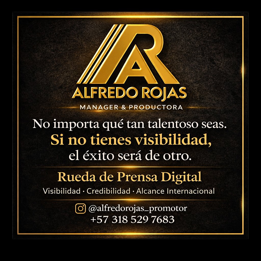No importa qué tan talentoso seas.
Si no tienes visibilidad, el éxito será de otro.

📣 Rueda de Prensa Digital
Visibilidad • Credibilidad • Alcance

📲 @alfredorojas_promotor
📞 +57 318 529 7683