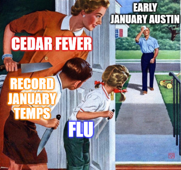 Early January Austin Meme™