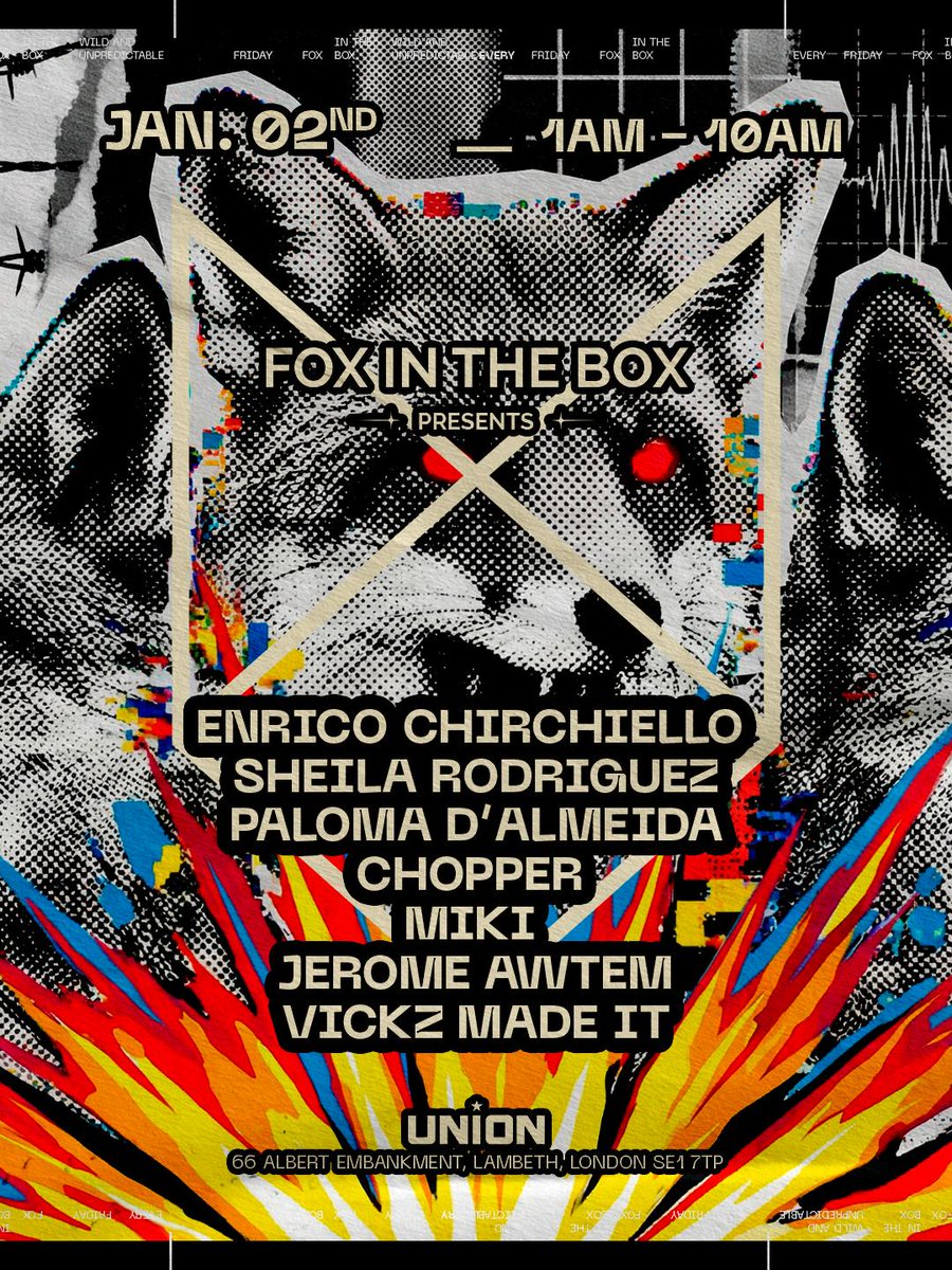 JOIN the 2026 FOXES from 1am - 10am as they launch into the New Year with Vauxhall's BIGGEST Friday Night House N' Techno Afterhours! Love, Team Union X