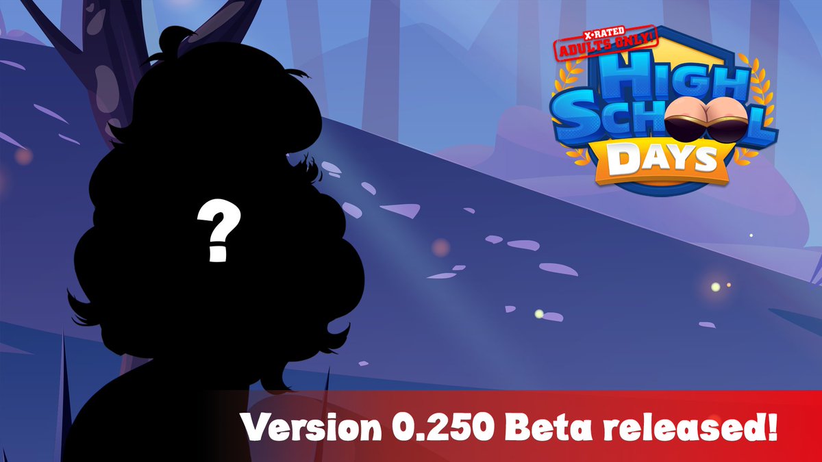 You can now get your hands on the beta version of Update 0.25, a teasing, semi-complete build of High School Days. Some content may still shift, change, or get even hotter—but that’s part of the fun, right?

We need your sharp eyes and naughty curiosity to help us make sure