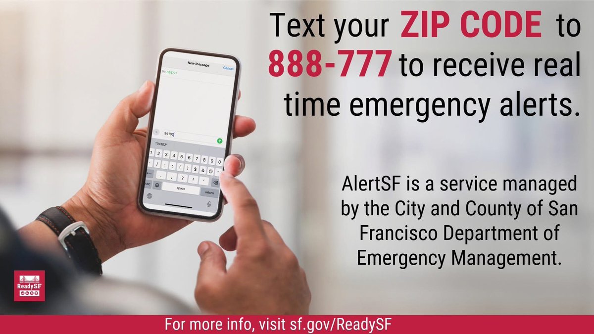 SF_emergency's tweet photo. Get weekend ready! Sign up for emergency alerts from AlertSF by texting your zip code to 888-777. AlertSF will send alerts for air quality, police, fire & medical emergencies in your neighborhood, major disruptions & natural disasters. https://t.co/Z68O0SPLbc #ReadySF #AlertSF https://t.co/X18K2JkkYX