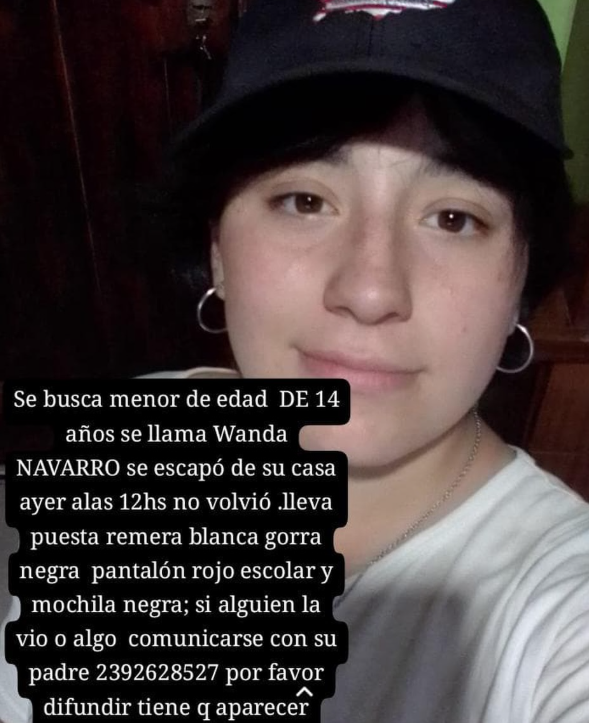#Urgente búsqueda en tiempo real #America
Wanda Navarro (14 años) desapareció en América, provincia de Buenos Aires. Viste una remera blanca, pantalón rojo, gorra negra y mochila negra. Avisar al ☎️2392-628527, o 911

#America #BuenosAires