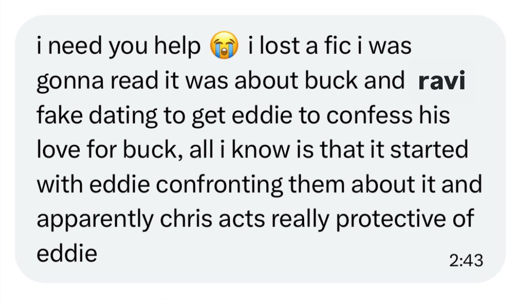 buddiefichub's tweet image. 🔍 can anyone help find this fic?

• buck and ravi fake date to try and get eddie to confess his feelings for buck
• starts with eddie confronting them about it / angry eddie 
• protective chris