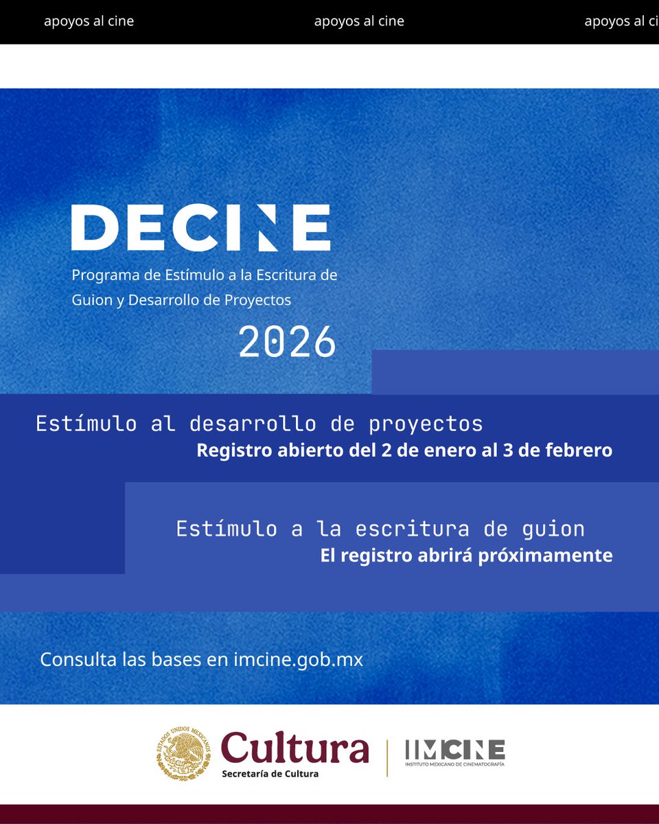 👀¡#DECINE está aquí! 🎉

Ya abrió la vertiente de Desarrollo de proyectos, del programa Estímulo a la Escritura de Guion y Desarrollo de Proyectos 2026. 

Consulta bases y lineamientos en imcine.gob.mx

La vertiente de Escritura de guion abrirá próximamente.