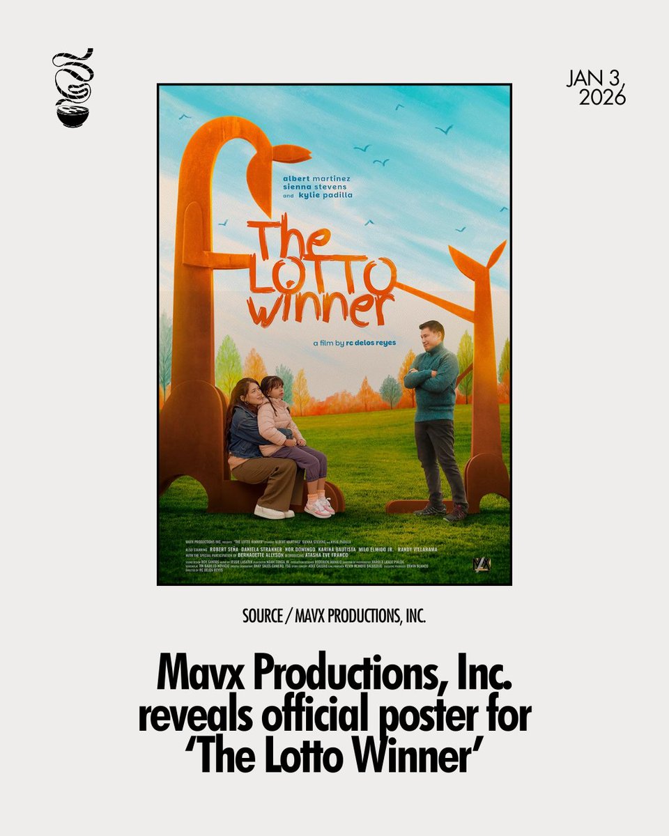 A LUCKY BREAK. Mavx Productions, Inc. has revealed the official poster for  'The Lotto Winner,' directed by RC delos Reyes and starring Albert  Martinez, Sienna Stevens, and Kylie Padilla. The drama film, image size:960x1200