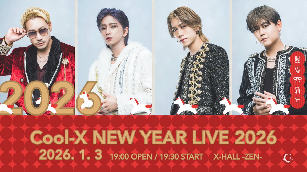 Today’s Live🎶
【Cool-X NEW YEAR LIVE 2026】
OPEN19:00/START19:30