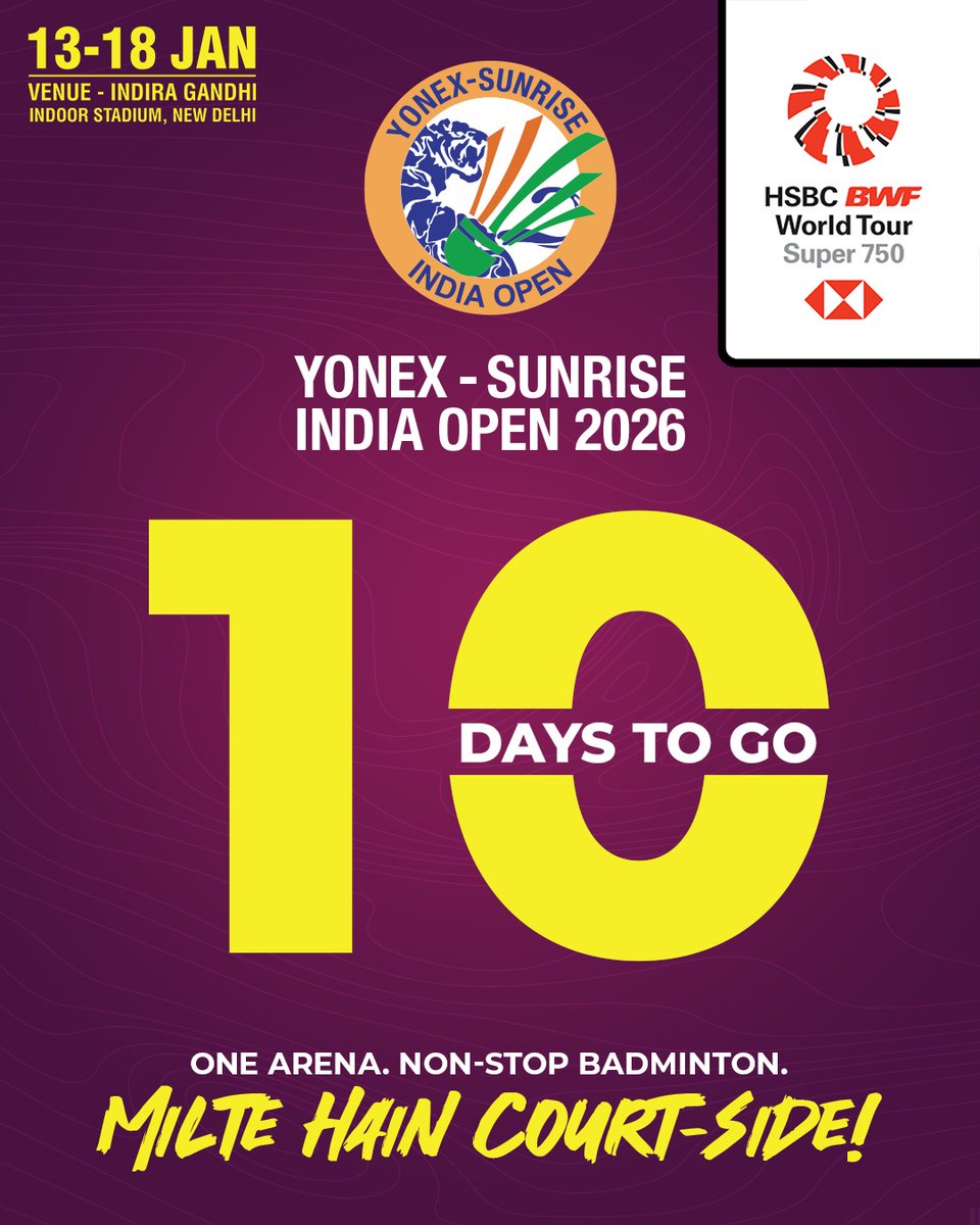 BAI_Media's tweet image. 🔟 COUNTDOWN BEGINS 🔟 

Only 10 days left for the Yonex‑Sunrise India Open 2026 at Indira Gandhi Indoor Stadium, New Delhi from 13‑18 Jan, 2026! 🏸⚡ 

Book your tickets NOW!
 #IndiaOpen2026 🚀🎟️