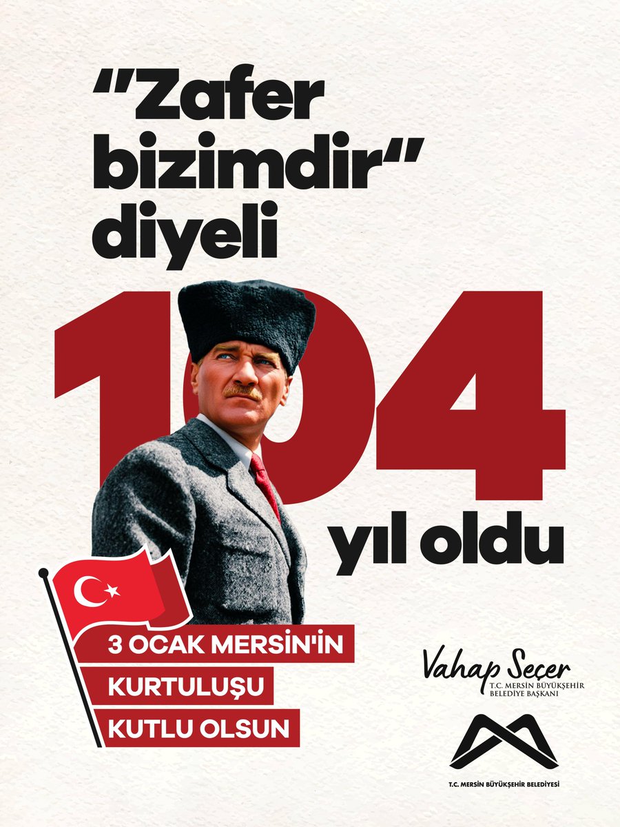 "Zafer bizimdir." diyeli 104 yıl oldu. 

3 Ocak Mersin'in Kurtuluşu kutlu olsun.