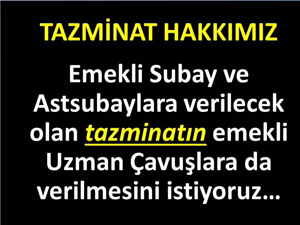 #UzmanÇavuş
#UzmanÇavuşlar
#EmekliUzmanÇavuşlar
#BirDereceHak
<a href="/RTErdogan/">Recep Tayyip Erdoğan</a>
<a href="/tcsavunma/">T.C. Millî Savunma Bakanlığı</a>
<a href="/hulusiakarmedya/">Hulusi AKAR</a>
<a href="/Akparti/">AK Parti</a>
<a href="/nacibostanci/">M. Naci Bostancı</a>
<a href="/akbasogluemin/">Av. M.Emin AKBAŞOĞLU 🇹🇷</a>
<a href="/AliYerlikaya/">Ali Yerlikaya</a>
<a href="/UlviYonter/">Dr.İzzet Ulvi YÖNTER</a>
<a href="/dbdevletbahceli/">Devlet Bahçeli</a>
<a href="/MHP_Bilgi/">MHP</a>
<a href="/mustafaelitas/">Mustafa Elitaş</a>
<a href="/UlviYonter/">Dr.İzzet Ulvi YÖNTER</a>
<a href="/erkanakcay45/">Erkan Akçay</a>
<a href="/TEMUD_2024/">Türkiye Emekli Uzman Erbaşlar Derneği (TEMUD)</a>
<a href="/alitilkici38/">Ali Tilkici 🇹🇷</a>
<a href="/HMBakanligi/">T.C. Hazine ve Maliye Bakanlığı</a>