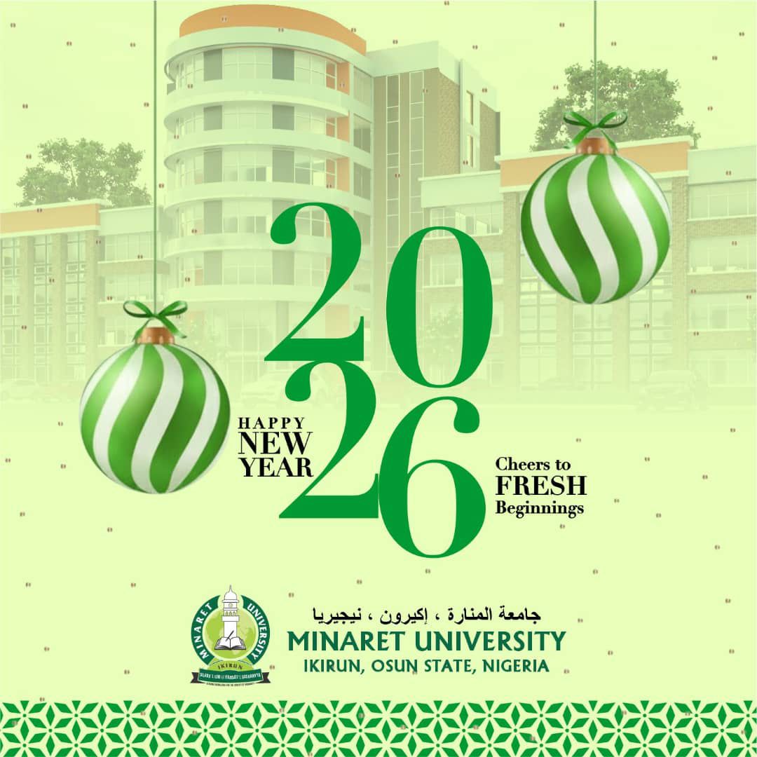 Happy New Year from Minaret University, Ikirun! 

Cheers to fresh beginnings! As we step into 2026, we pray the new year brings you success, growth, and new opportunities in all your endeavors.

Start a fresh chapter with us this year, admissions for the 2025/2026 still open!