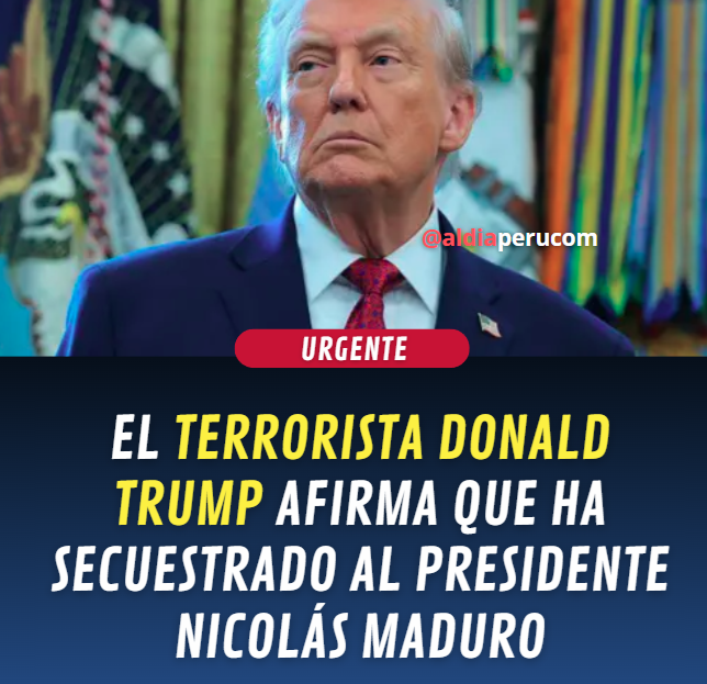 aldiaperupe's tweet photo. #GUERRA: El terrorista y mandatario de Estados Unidos Donald Trump afirmó que tiene secuestrado al presidente de Venezuela Nicolás Maduro. Ante esto, voceros en Caracas piden el respeto hacia el mandatario y su esposa.

#TAG: capturaron a Maduro EEUU https://t.co/JgqWoYxfZq