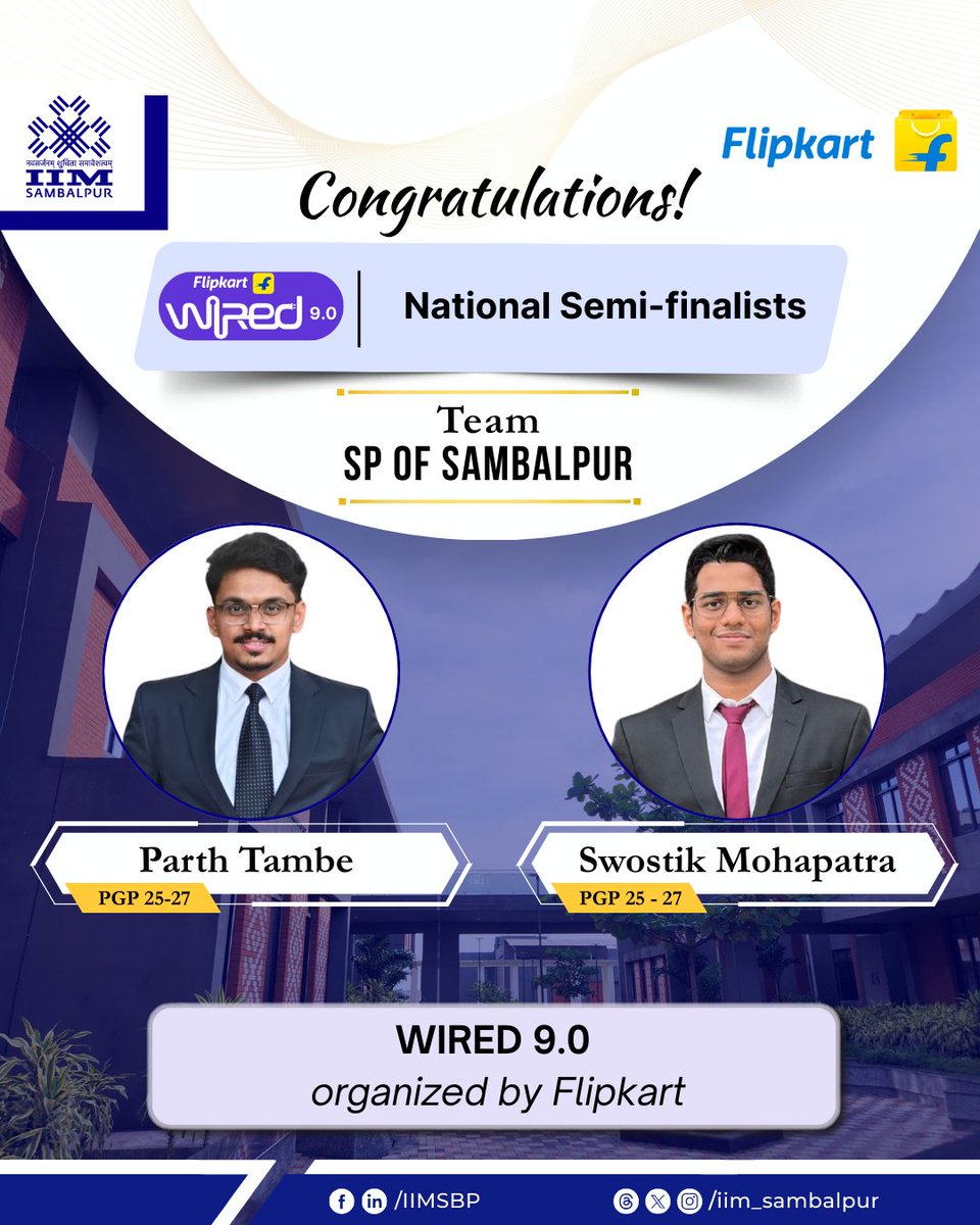iim_sambalpur's tweet photo. Congratulations to Chirag Kundra, Gowri L, Parth Tambe, and Swostik Mohapatra for securing the #NationalSemi-#Finalist position at #FlipkartWiRED 9.0, a proud moment showcasing talent, teamwork, and perseverance. 

#IIMSambalpur #CaseCompetition #TheHandcraftedIIM #FlipkartWiRED9 https://t.co/YS8ju2Kudg