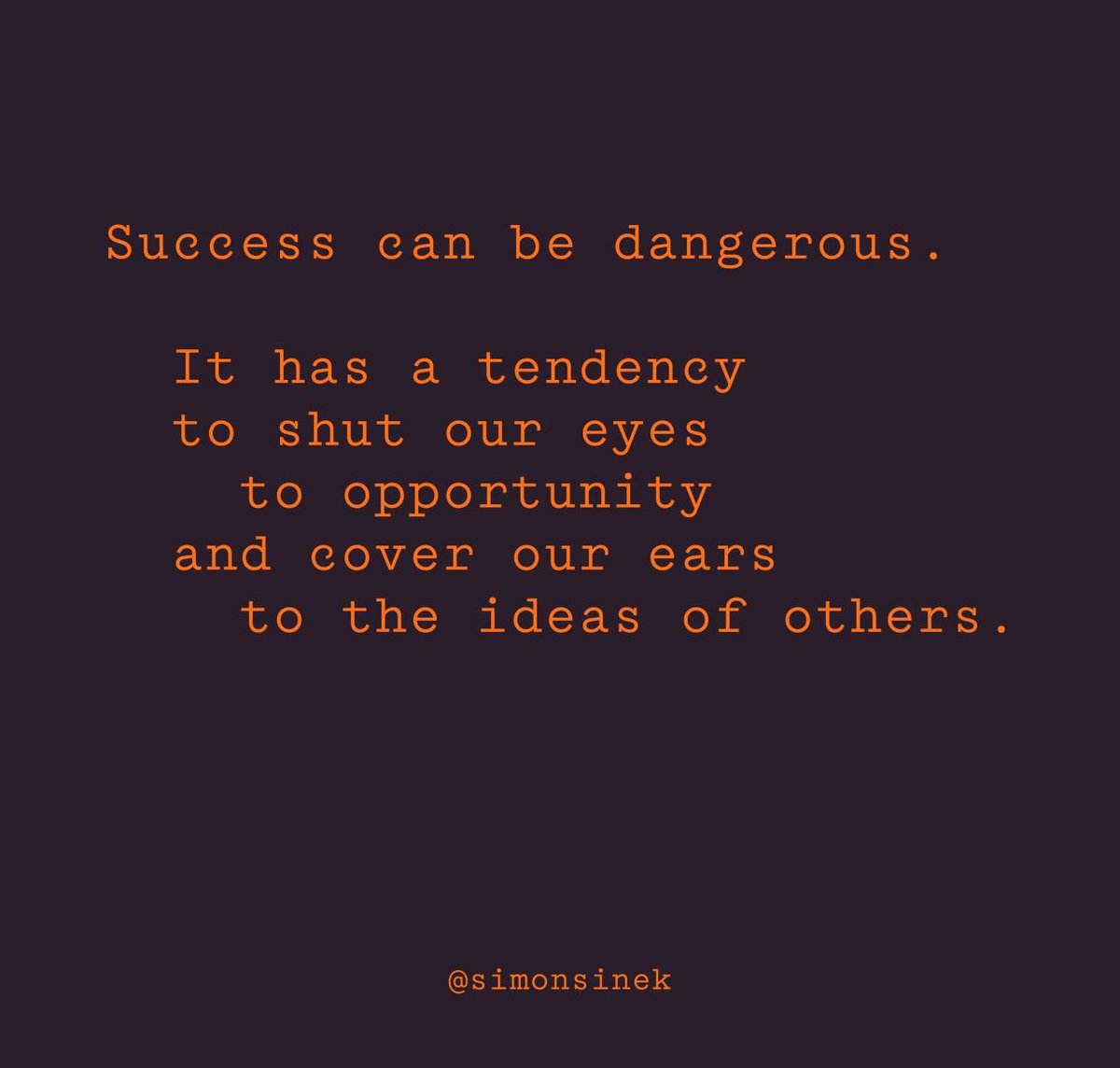 Success is dangerous, but the perception of success when the truth is far from it is even more dangerous. Don't fake it, even when you have made a bit of it. People tend to overrate others, and it gets into their heads. Be perfectly happy with being underrated and NEVER try to