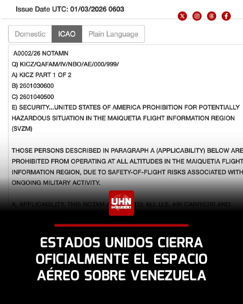 🇻🇪🇺🇸‼️ | URGENTE — La FAA emitió un NOTAM que prohíbe todos los vuelos sobre Venezuela a partir de las 6:00 a. m. del 3 de enero de 2026, cerrando el espacio aéreo del país. La medida eleva al máximo la alerta en medio de los eventos en curso.