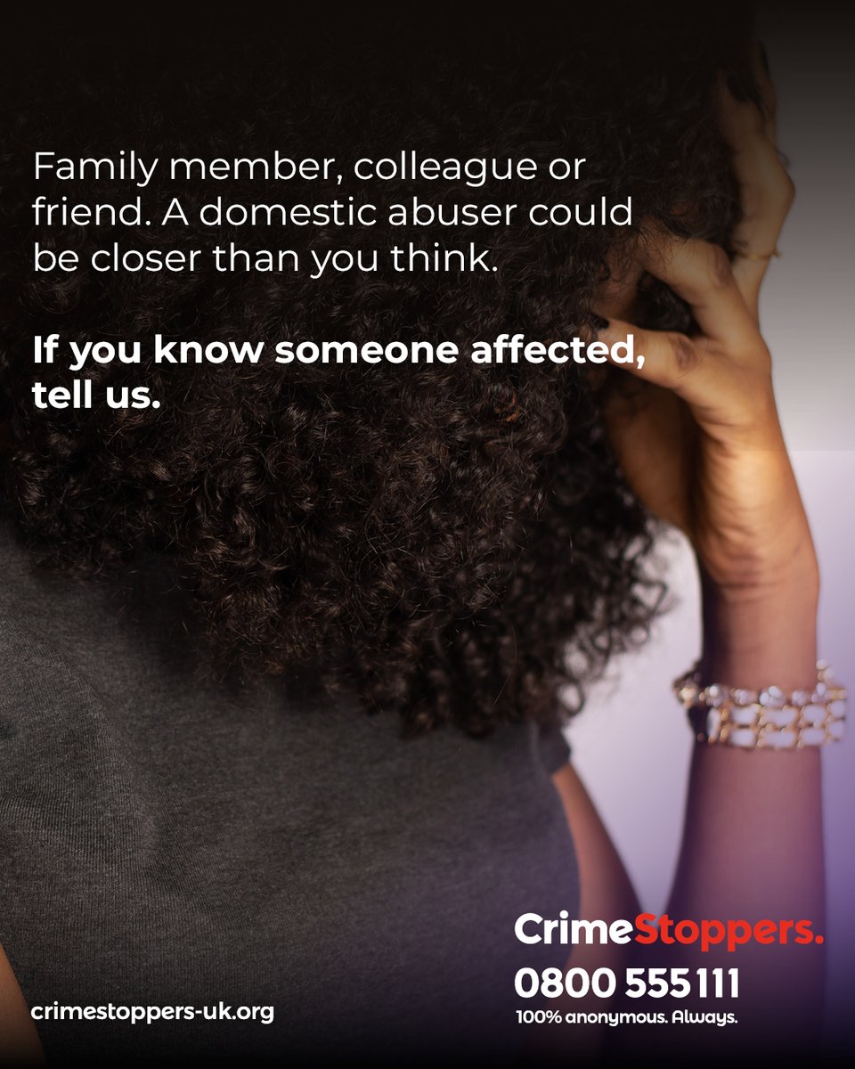 Concerned someone you know might be a victim of domestic abuse?

Contact Crimestoppers and stay 100% anonymous. Always.  

No one will know you spoke up - but your information could make a big difference. 

Call 0800 555 111 or visit our website: crimestoppers-uk.org/keeping-safe/p…