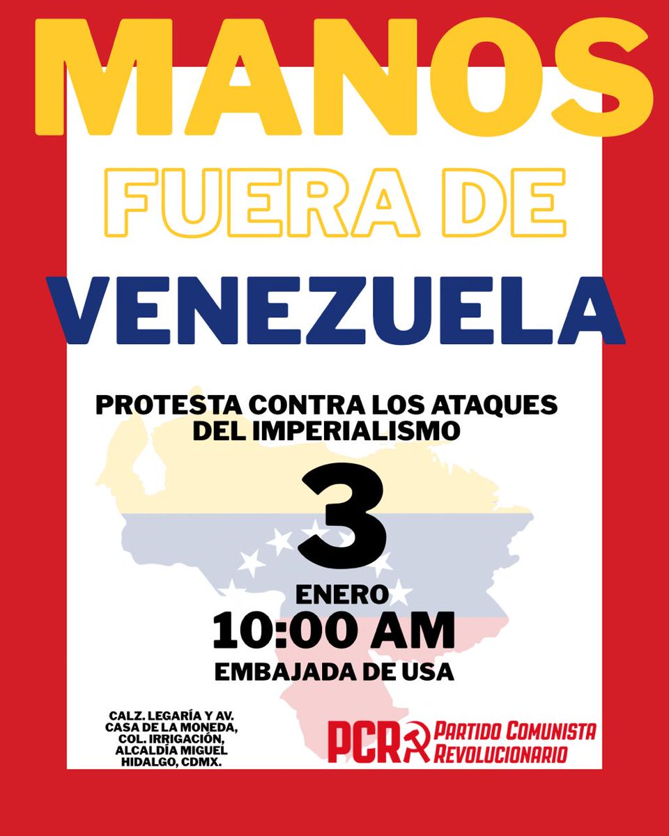 A las 10:00 en la nueva embajada de EEUU.
Calzada Legaria y Avenida Casa de la Moneda, col. Irrigación, Miguel Hidalgo.
¡MANOS FUERA DE VENEZUELA!