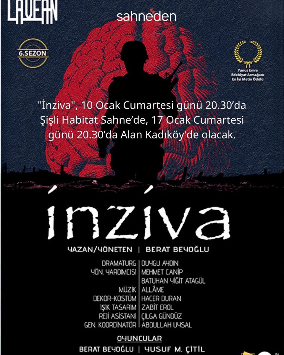 🎭İnziva yolculuğuna devam ediyor: Bir yüzleşme hikâyesi

Lavean Sanat’ın “İnziva”sı Ocak ayında İstanbul’un her iki yakasında perde açacak. “Kendimizle yüzleşmek mi daha zordur, yoksa ölümle mi?” sorusu etrafında bir yüzleşme hikâyesi anlatan oyun, 10 Ocak'ta Şişli Habitat