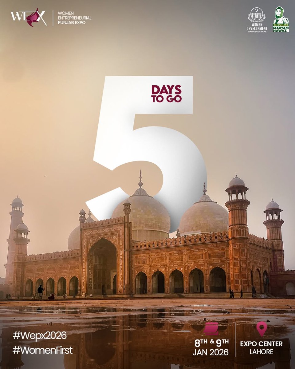 WDD_Punjab's tweet photo. Just 5 days left! For the first ever Women Entrepreneurial Expo happening at Expo Centre Lahore.
Free Entry for Families
📷 1-A Johar Town,
Expo Centre Lahore.
📷 8th &amp; 9th January
#Wepx #WomenFirst #Participants
 #Entrepreneurship #wdd #wddpunjab @GovtofPunjabPK @DgprPunjab https://t.co/EcZTsUP01n