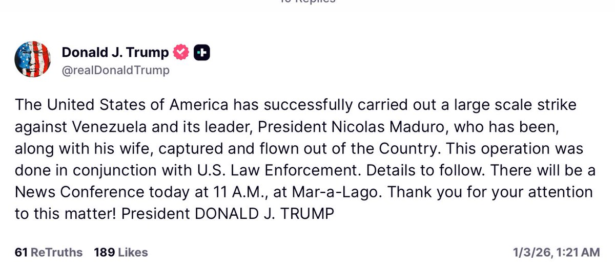 Acyn's tweet image. Trump: The United States of America has successfully carried out a large scale strike against Venezuela and its leader, President Nicolas Maduro, who has been, along with his wife, captured and flown out of the Country.