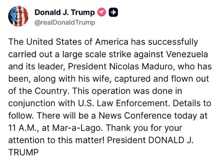 🔹Venezuela 🇻🇪🔹

🚨 ALERTE INFO 🚨

DONALD TRUMP AFFIRME AVOIR CAPTURÉ NICOLÁS MADURO ET SON ÉPOUSE PUIS LES AVOIR FORCÉS À QUITTER LE PAYS.