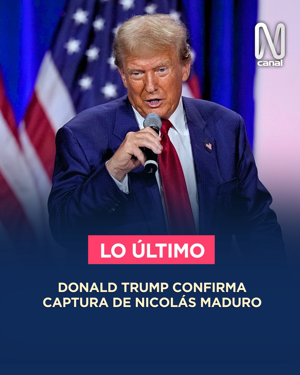 #LoÚltimo
Donald Trump aseguró en su red social que Nicolás Maduro fue capturado y trasladado fuera de Venezuela junto a su esposa. Anunció que dará más detalles en conferencia de prensa

Mantente informado en la WEB ► bit.ly/webcanaln