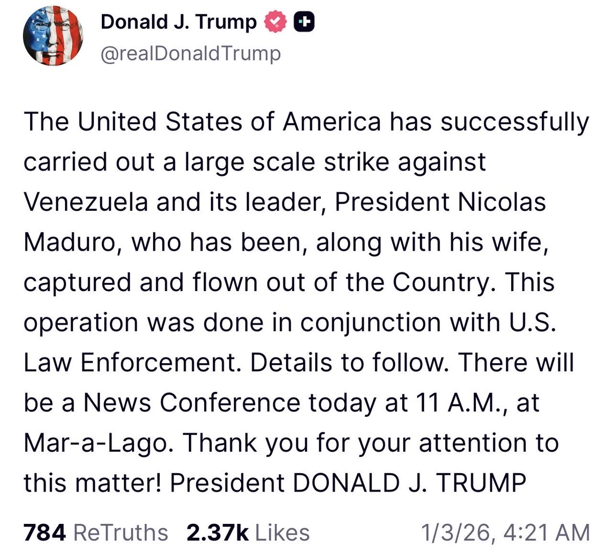 ‼️🚨🇺🇸🇻🇪: US President Donald Trump, at 4:21 am, has posted that the US has kidnapped Venezuelan President, Nicolas Maduro and his wife, Cilia Flores. 

Outside of Trump’s post, there is no other confirmation:
