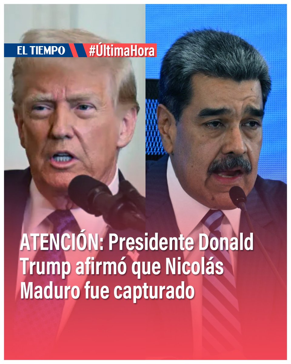 🔴🇻🇪 #ATENCIÓN El presidente de Estados Unidos, Donald Trump, indicó que Nicolás Maduro "fue capturado" y trasladado en un avión junto a su esposa fuera del país. AMPLIACIÓN: eltiempo.com/mundo/venezuel…