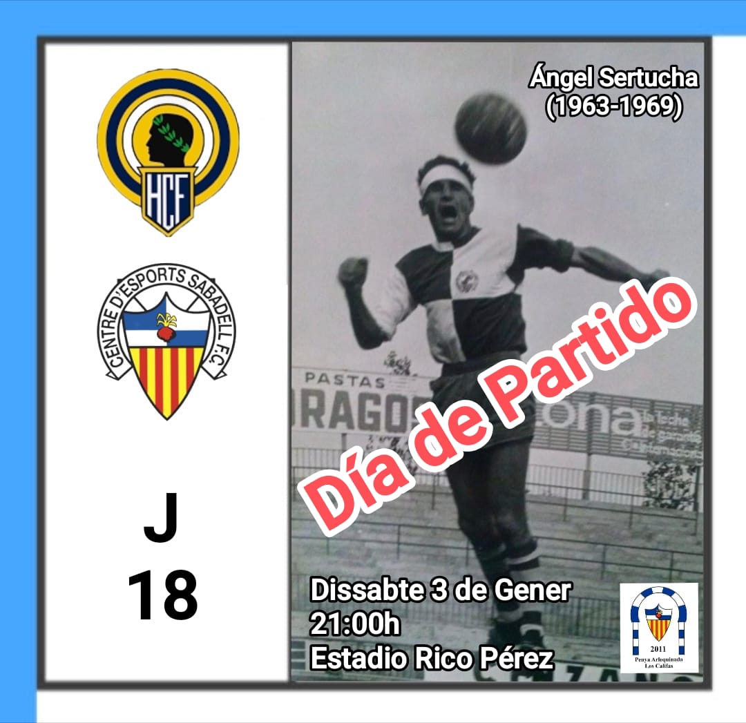 🚨 DÍA DE PARTIDO 🚨 
<a href="/cfhercules/">Hércules CF 💙🤍💯</a> / <a href="/CESabadell/">CE Sabadell 🧅</a>  
🏟️ Estadio José Rico Pérez
🗓️ Sábado 3 de Enero 
🕘 21:00h
📻 <a href="/RadioSabadell/">RàdioSabadell</a>
📺 <a href="/LaLigaPlus/">LALIGA+</a>, <a href="/FootballClub/">FootballClub</a> i Canal Lineal
#HérculesSabadell | #AMQM
#SiempreFiel #PenyaLosCalifasCent45