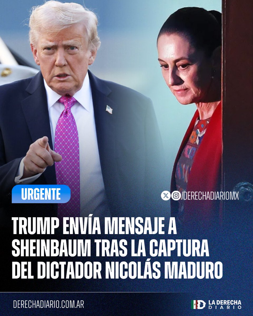 🚨🇲🇽🇺🇸🇻🇪 | #URGENTE El Presidente Trump envió un fuerte mensaje a la narcopresidente Sheinbaum tras la captura del dictador venezolano Nicolás Maduro: “Los cárteles gobiernan México, ella no. Algo habrá que hacer contra eso porque entran muchas drogas por la frontera Sur”.