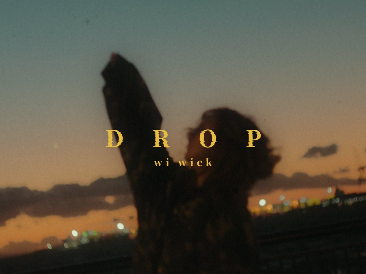 wiwick_jp's tweet image. 📹🆕

wi wick - "DROP"
［Official Music Video］
youtu.be/44V4NaZY9Rs?si…

MV Director：森下晨弘

#wiwick #STILLAWAKE #DROP