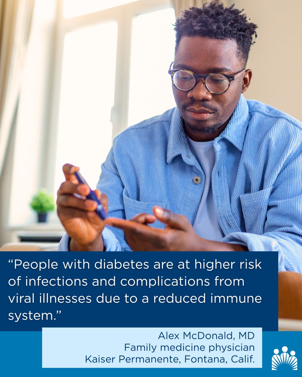 aboutKP's tweet image. If you have type 2 diabetes, protect yourself this flu season: check your blood sugar often, wash your hands frequently, and #getvaccinated. Alex McDonald, MD, a physician with Kaiser Permanente in Fontana, Calif., shares guidance for those at higher risk: k-p.li/3YAOLC5