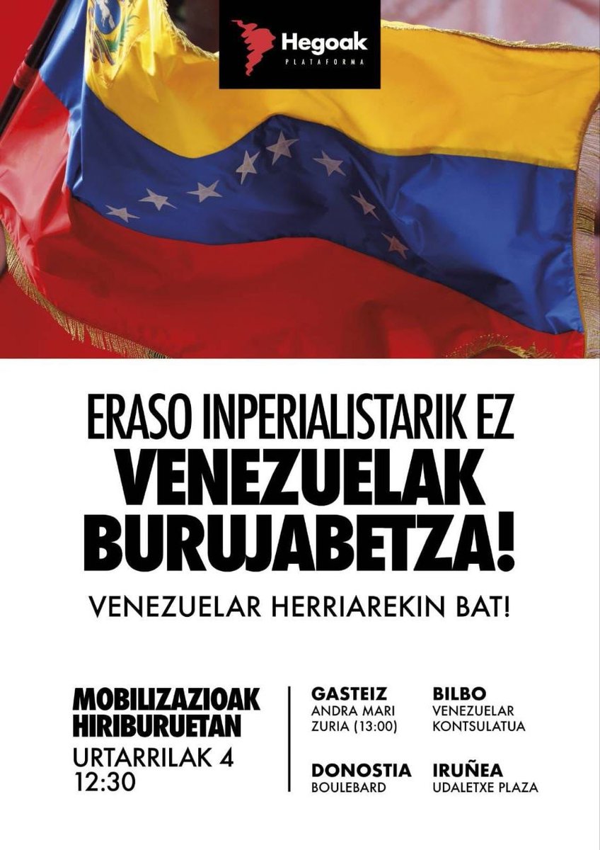 Movilizaciones contra la agresión imperialista en Venezuela.

Urtarrilak 4 Enero
12,30 🕛 
Bilbo / Donostia / Pamplona

13,00 🕛 
Gasteiz

Mobilizazioak hiriburuetan 👇